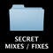 Secret Mixes Fixes