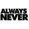 Always Never