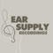 Ear Supply Recordings
