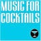 Music For Cocktails