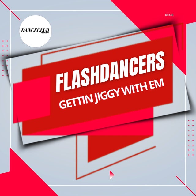 Gettin Jiggit With Em - Extended Mix album art