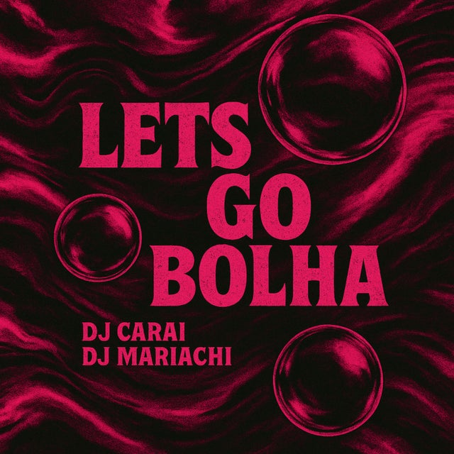 LETS GO BOLHA album art