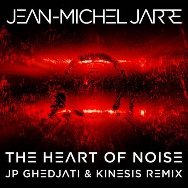 The Heart of Noise - JP Ghedjati & Kinesis Remix album art