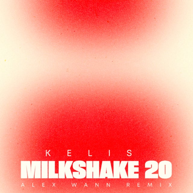 Milkshake 20 - Alex Wann Remix album art