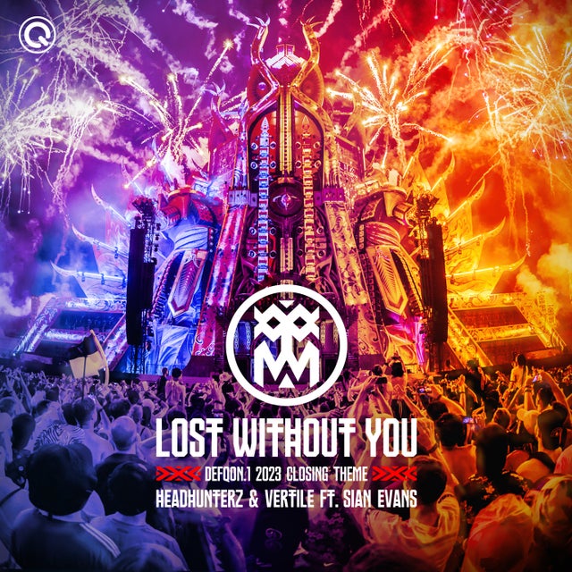 Lost Without You (Defqon.1 2023 Closing Theme) feat. Sian Evans - Extended Mix album art