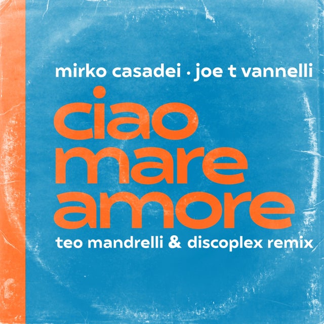 Ciao Mare Amore - Teo Mandrelli & Discoplex Dub Mix album art