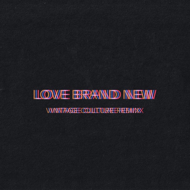 Love Brand New - Vintage Culture Extended Remix album art