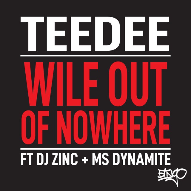 Wile Out of Nowhere (feat. DJ Zinc & Ms. Dynamite) album art