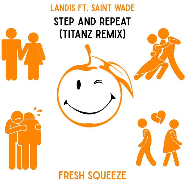 Step And Repeat feat. Saint Wade - Titanz Extended Remix album art