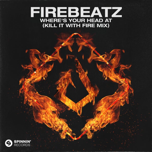 Where's Your Head At - Kill It With Fire Mix album art
