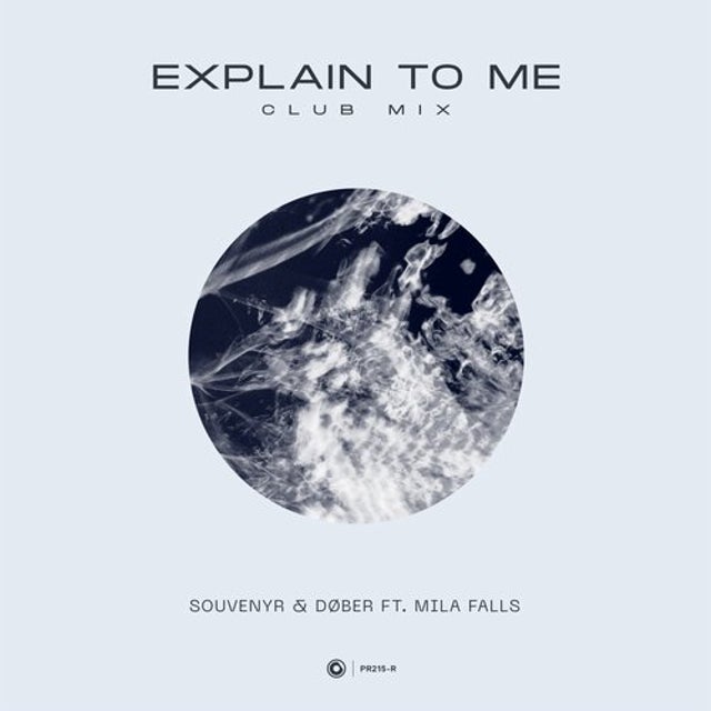 Explain To Me feat. Mila Falls - Club Mix album art
