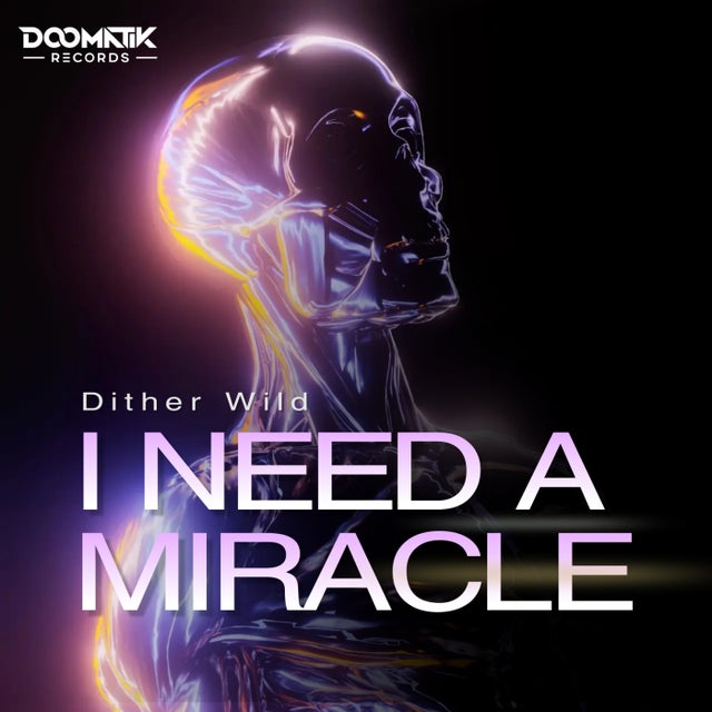 I Need a Miracle album art