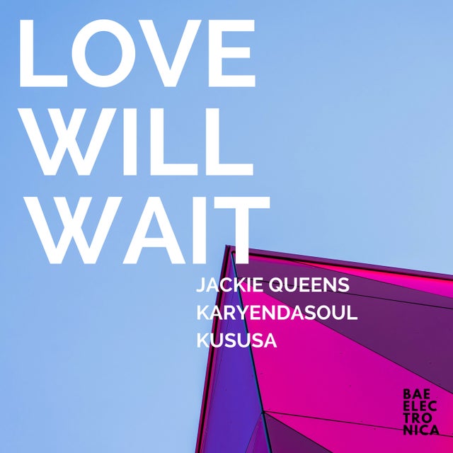 Love Will Wait - Original Extended Mix album art
