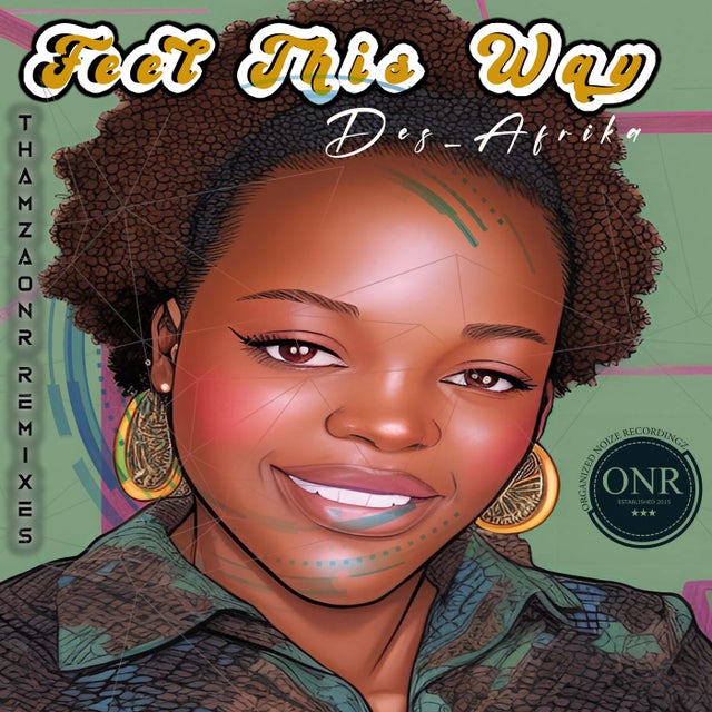 Feel This Way - Thamza's ONR Expensive Mix album art