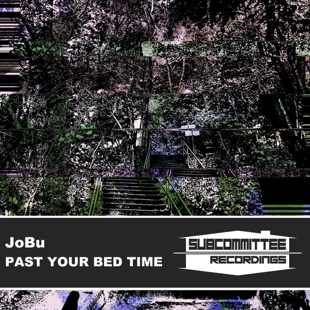 Past Your Bed Time album art