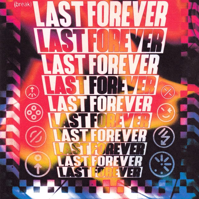 LAST FOREVER - BREAK album art