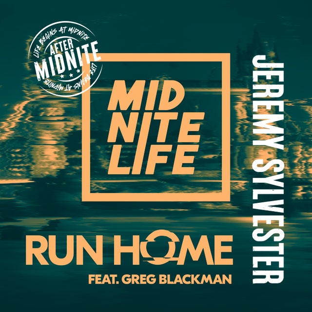 Run Home: After Mid Nite feat. Greg Blackman album art