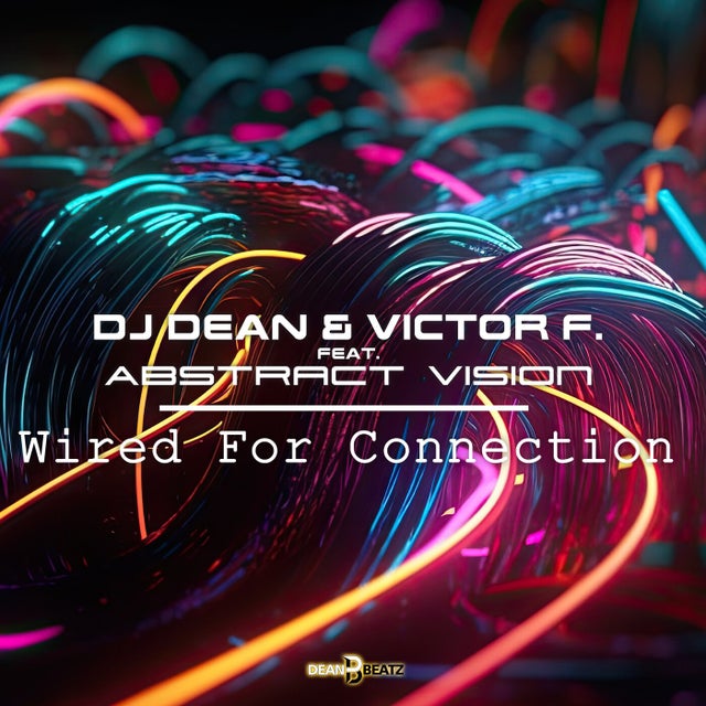 Wired For Connection feat. Abstract Vision album art
