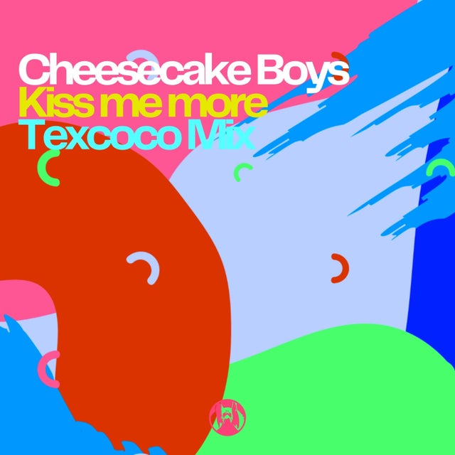 Kiss me more - Texcoco Mix album art