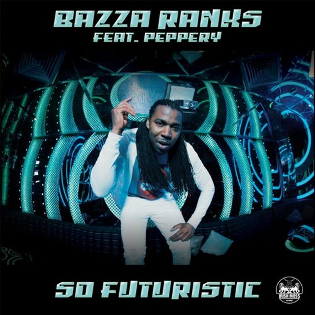 So Futuristic - Bazza Ranks Remix album art