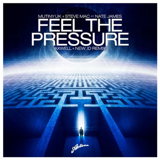 Feel The Pressure - Axwell & NEW_ID WTP Mix album art