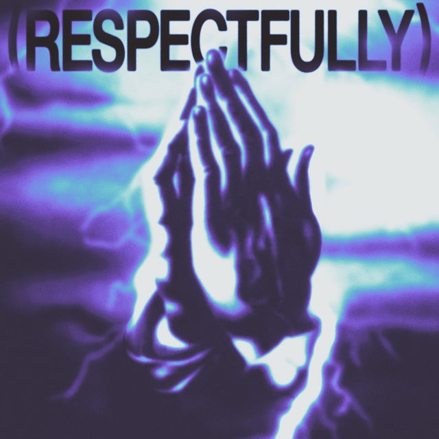 (Respectfully) album art