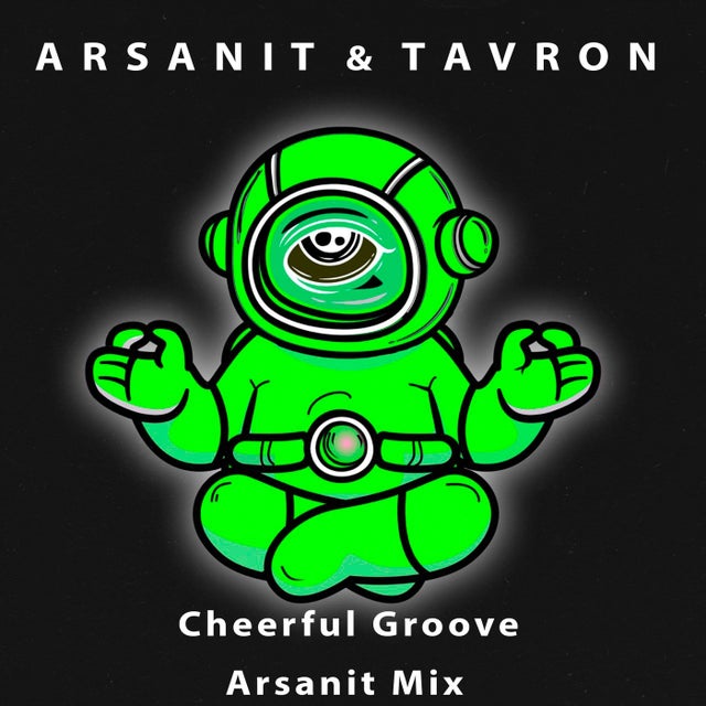 Cheerful Groove - Arsanit Mix album art