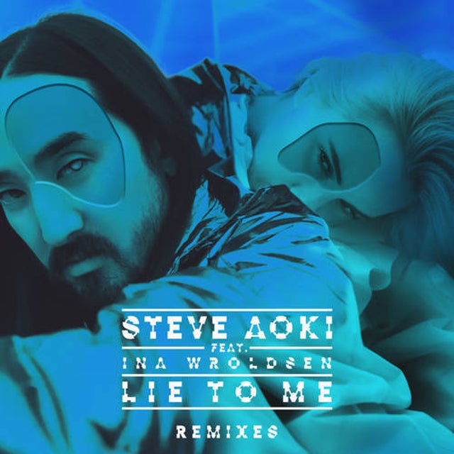 Lie To Me - Blue Brains Steve Aoki Remix album art