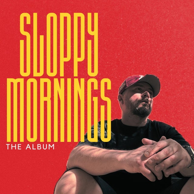 Sloppy Mornings album art