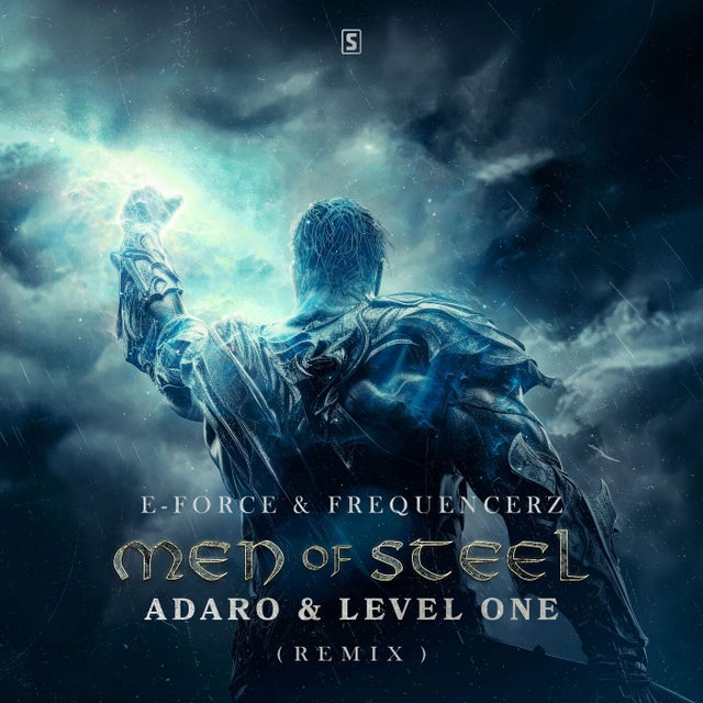 Men Of Steel (Adaro & Level One Remix) - Extended Mix album art