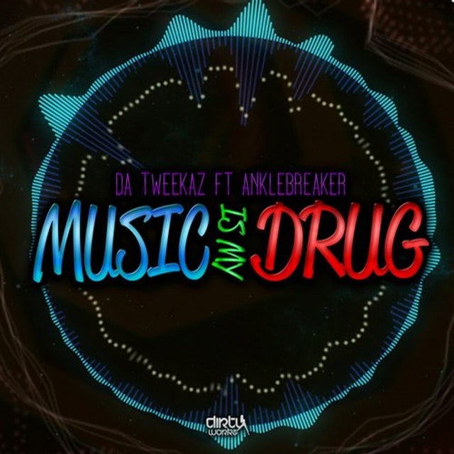 Music Is My Drug feat. Anklebreaker - Extended Version album art