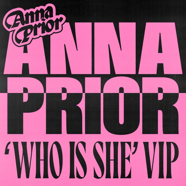 Who Is She - Anna Prior VIP Rework album art