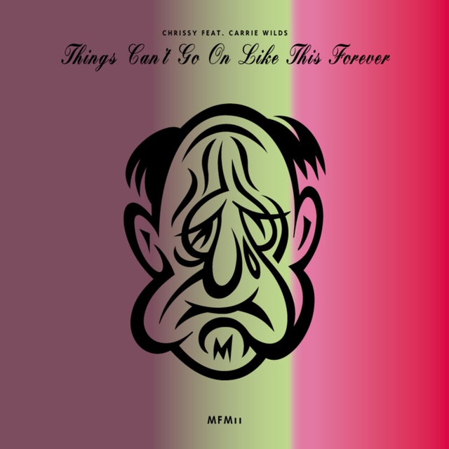Things Can't Go On Like This Forever (Main Mix) album art