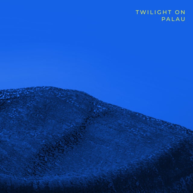 Twilight On Palau album art