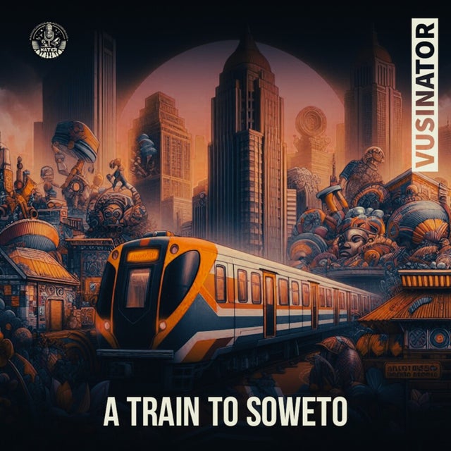 A Train To Soweto album art