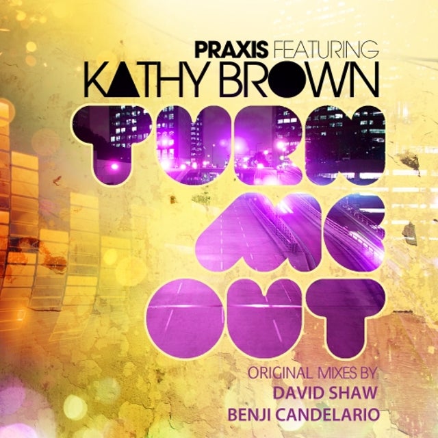 Turn Me Out feat. Kathy Brown - Extended Dance Mix album art