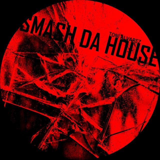 Smash Da House album art