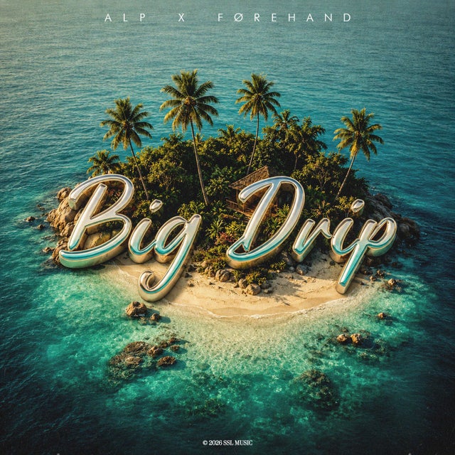 Big Drip - Extended Mix album art