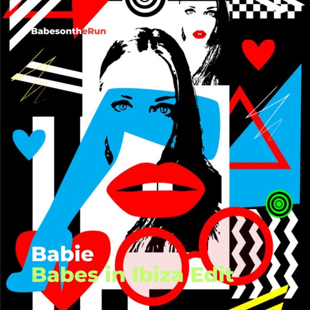 Babie - Babes in Ibiza Edit album art
