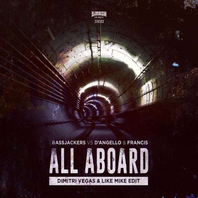 All Aboard - Dimitri Vegas & Like Mike Edit album art