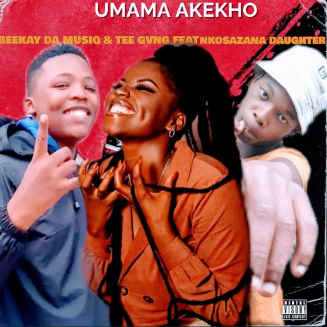 Umama Akekho feat. TEE GVNG feat. Nkosazana Daughter album art