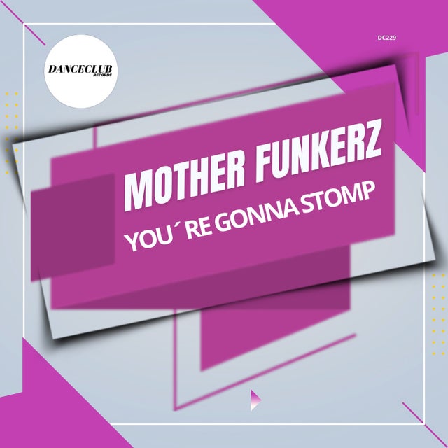 You're Gonna Stomp - Extended Mix album art