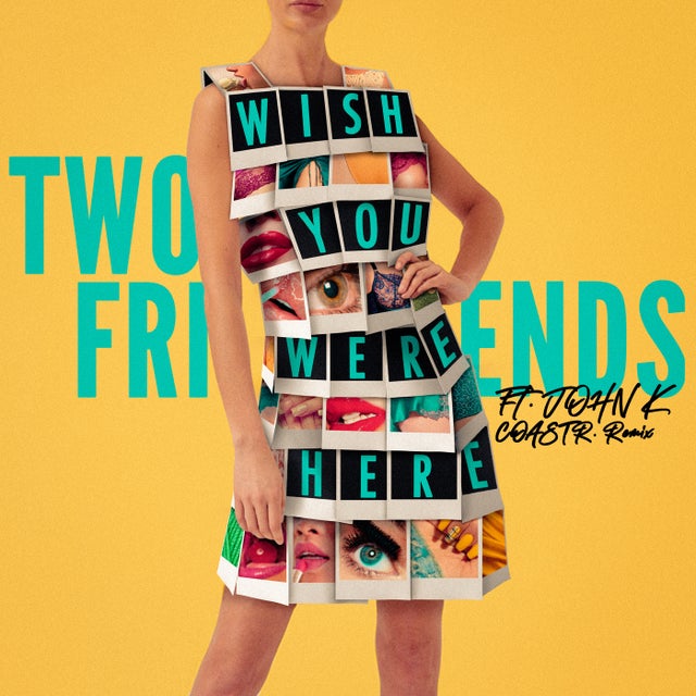 Wish You Were Here (feat. John K) - COASTR. Extended Remix album art