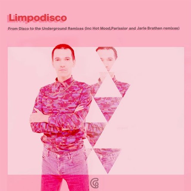From Disco to the Underground - Limpodisco Re-Dirty Edit album art
