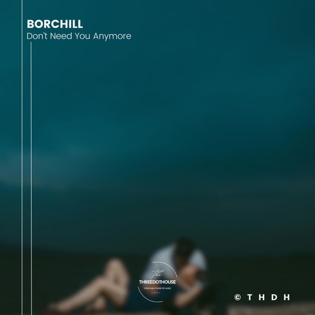Don't Need You Anymore album art