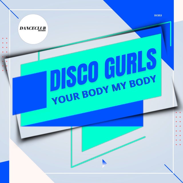 Your Body My Body - Extended Mix album art