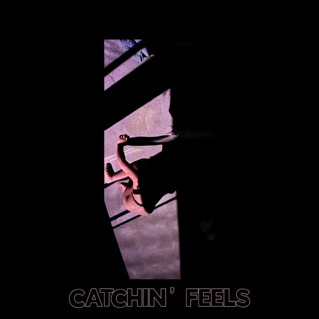 Catchin' Feels album art