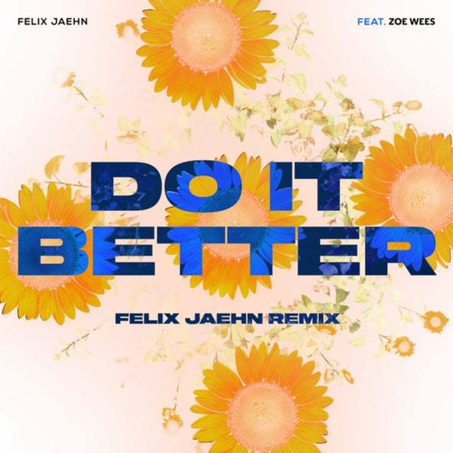 Do It Better - Felix Jaehn Extended Remix album art