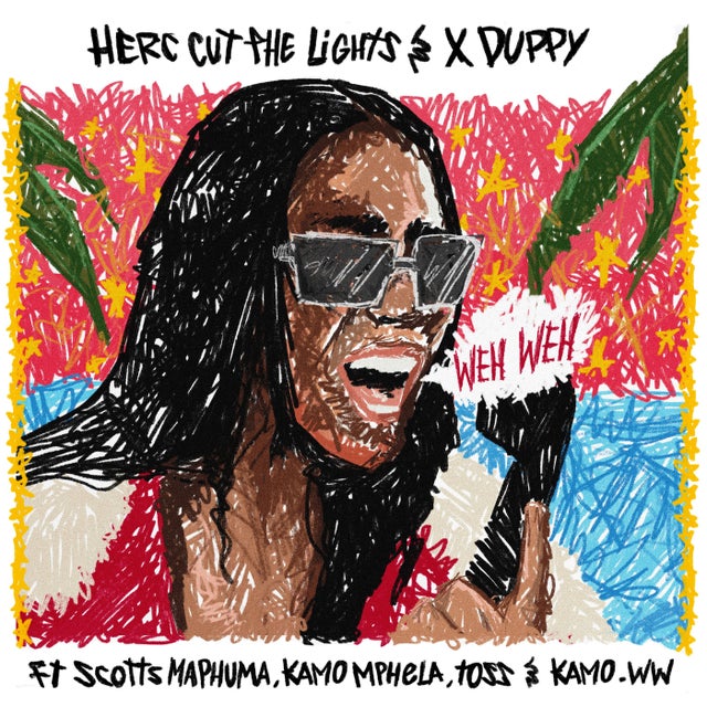 Weh Weh (feat. Scotts Maphuma, Kamo Mphela, TOSS & Kamo_ww) album art