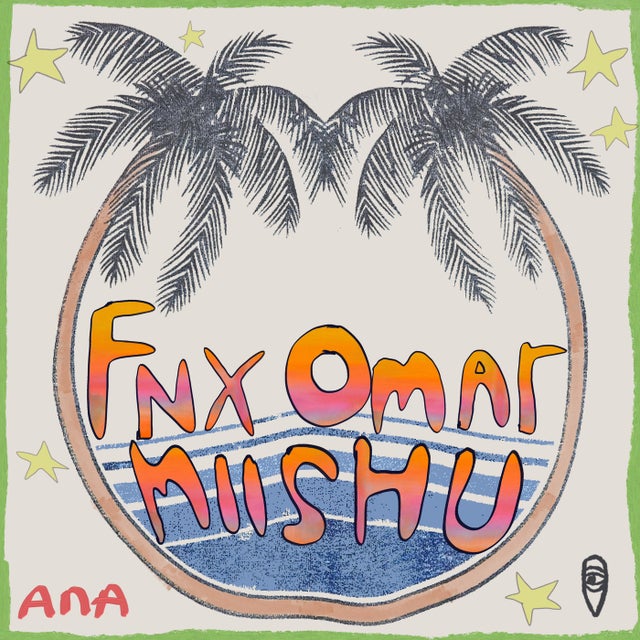Ana - FNX Omar Vibe Mix album art